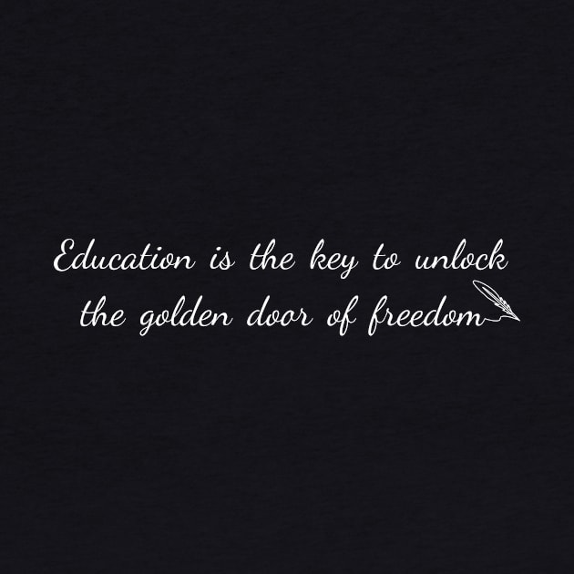 Education is freedom by TeeStreet